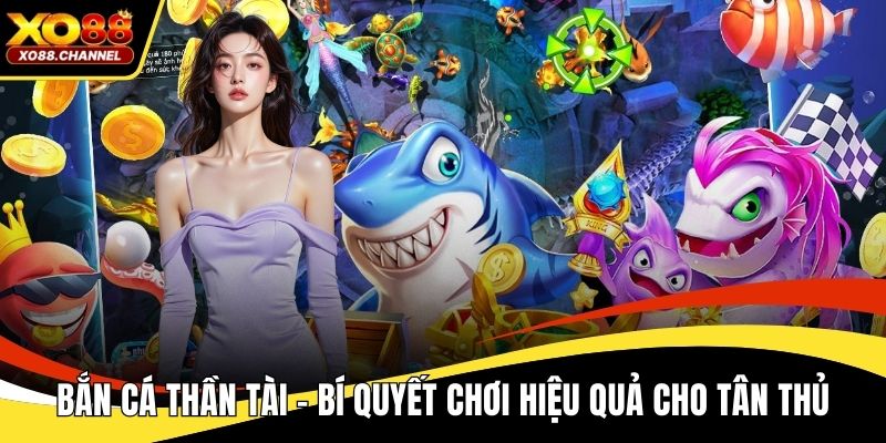 Bắn cá Thần Tài