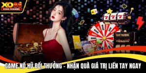 Game nổ hũ đổi thưởng
