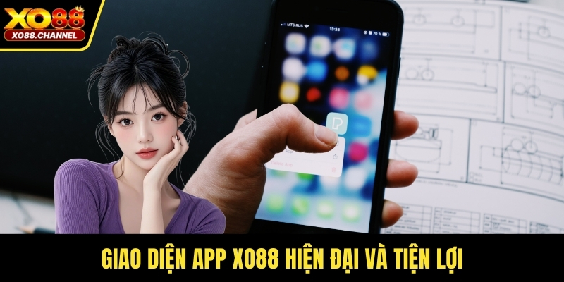 Giao diện app XO88 hiện đại và tiện lợi