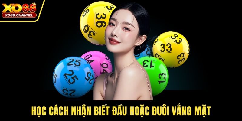 Học cách nhận biết đầu hoặc đuôi vắng mặt