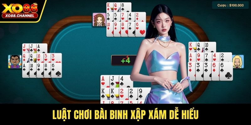 Luật chơi bài Binh Xập Xám dễ hiểu