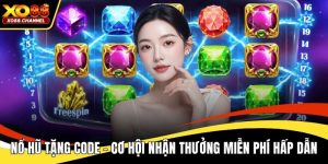 Nổ hũ tặng code